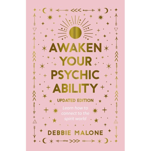 Awaken your Psychic Ability - Updated Edition: Learn how to connect to the spirit world