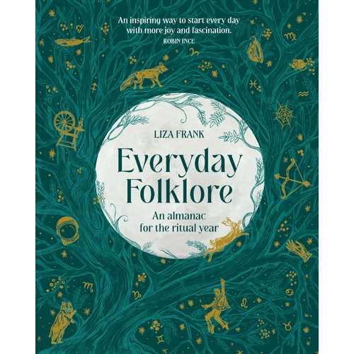 Everyday Folklore: An almanac for the ritual year