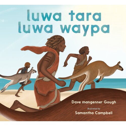 luwa tara luwa waypa: three kangaroos three Tasmanian Aboriginal men