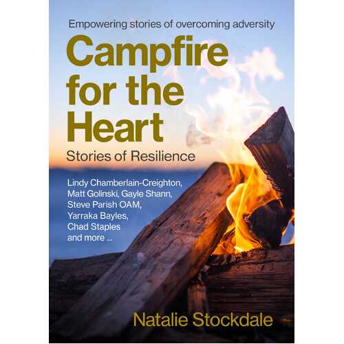 Campfire for the Heart: Stories of Resilience