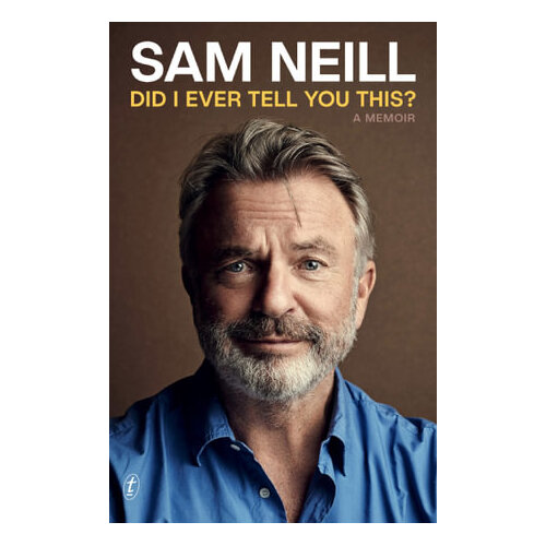 Did I Ever Tell You This?: A Memoir