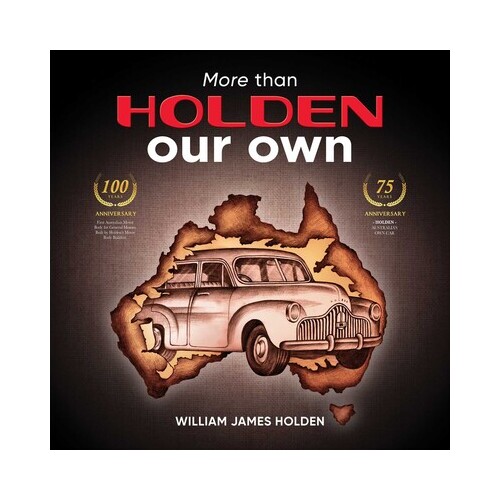More than Holden Our Own: 75 Year Anniversary Edition