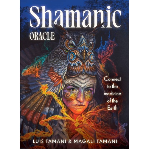 Shamanic Oracle - Connect To The Medicine Of The Earth