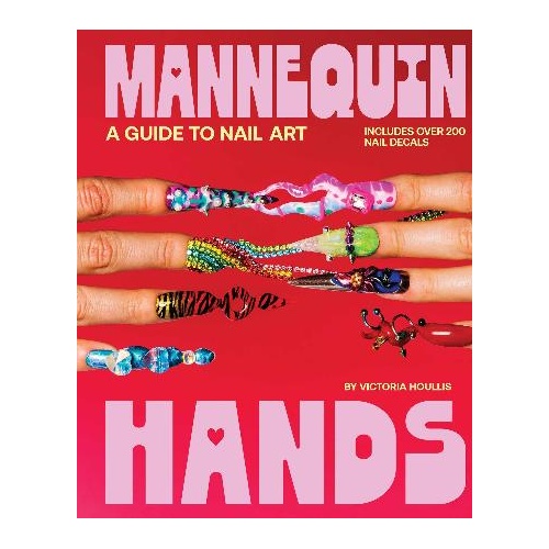 Mannequin Hands- Your Guide to Nail Art