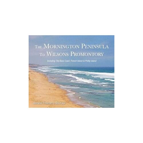 Mornington Peninsula to Wilsons Promontory