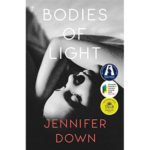Bodies of Light: Winner of the 2022 Miles Franklin Literary Award