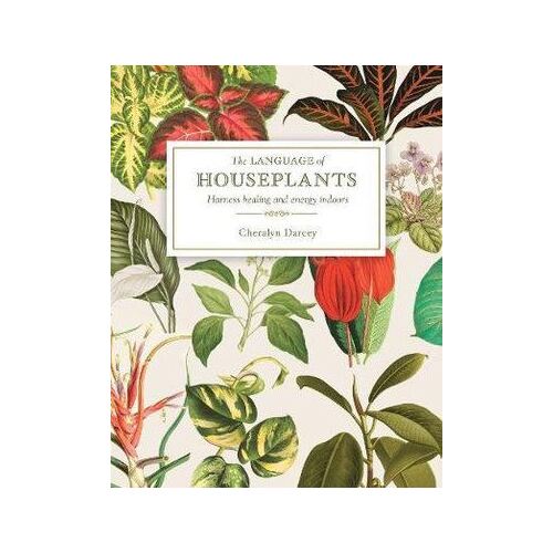 Language of Houseplants: Plants for home and healing