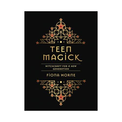 Teen Magick: Witchcraft for a new generation