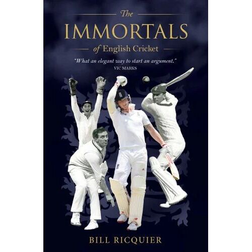 Immortals of English Cricket