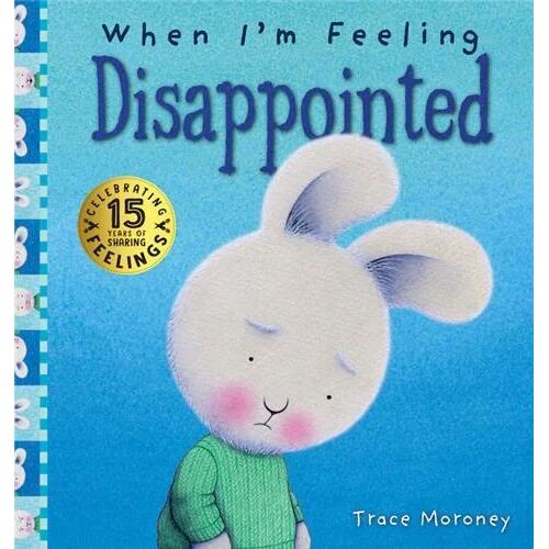 When I'm Feeling Disappointed: 15th Anniversary Edition