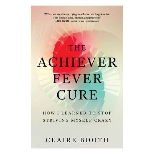 Achiever Fever Cure